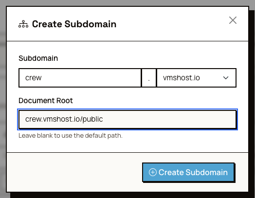 Create Subdomain, with the document root set to the public folder